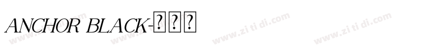 Anchor Black字体转换